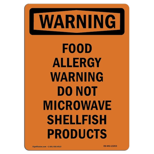 OSHA WARNING Sign, Food Allergy Warning Do Not Microwave, 18in X 12in Alum, 12" W, 18" L, Portrait
